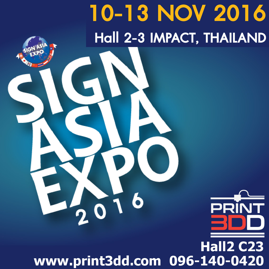Sign Asia Expo16 เจอกับ Print3dd ที่ Impact เมืองทอง 10-13พย.นี้