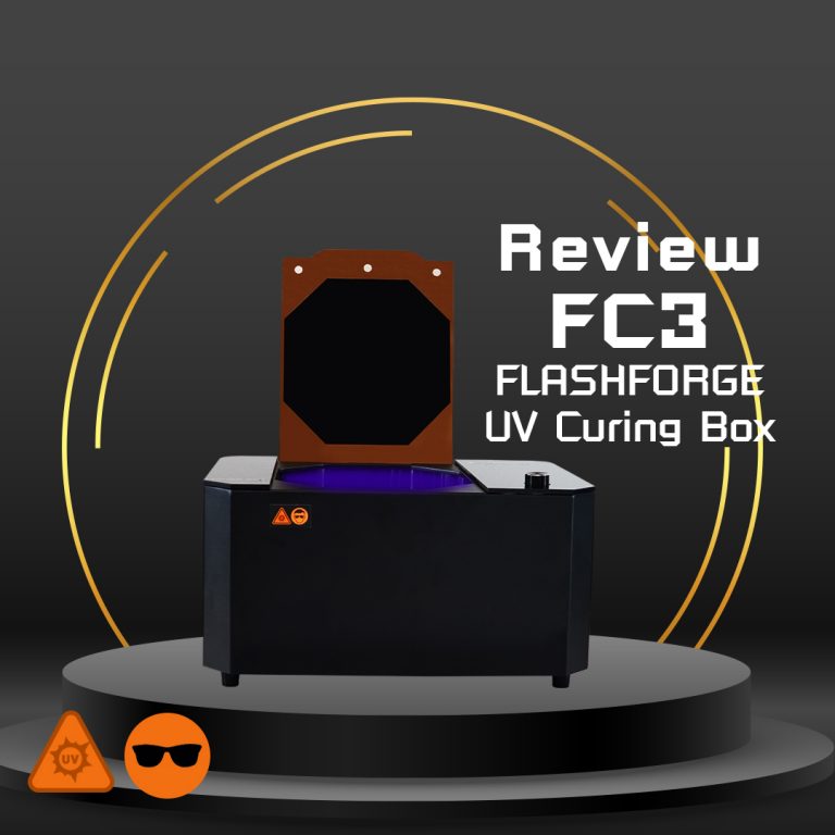 Read more about the article Review : FC3 UV Curing Box จากค่าย Flashforge