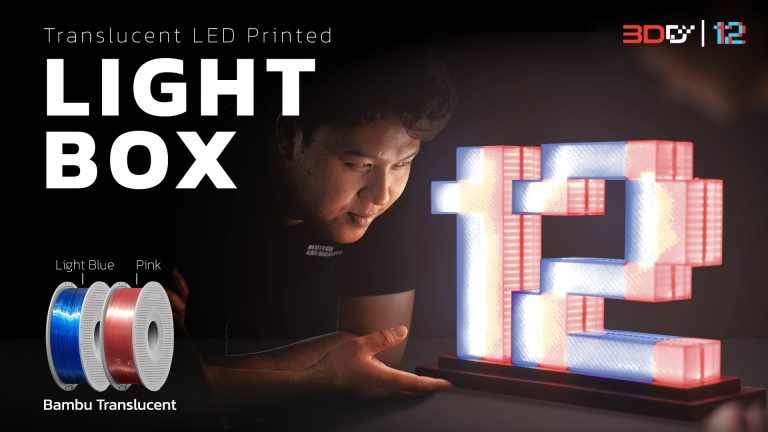 Read more about the article พิมพ์ป้ายไฟ 3 มิติสุดคูล! ด้วยเส้นโปร่งแสง | Bambu Translucent PETG
