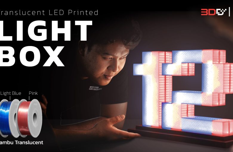 พิมพ์ป้ายไฟ 3 มิติสุดคูล! ด้วยเส้นโปร่งแสง | Bambu Translucent